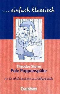 Pole Poppensp&#228;ler. Sch&#252;lerheft