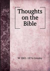 Thoughts on the Bible