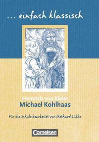 Michael Kohlhaas. Schülerheft