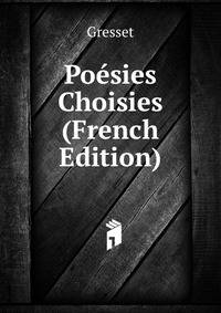 Poesies Choisies (French Edition)