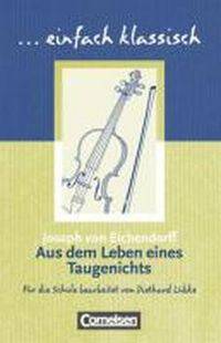 Aus dem Leben eines Taugenichts. AB mit Loes.