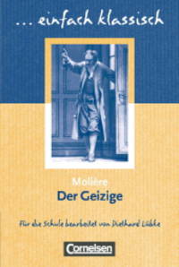 Der Geizige. Arbeitsbuch mit Loesungen