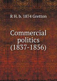 Commercial politics (1837-1856)