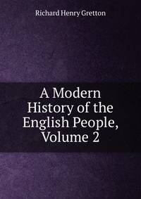 A Modern History of the English People, Volume 2