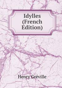 Idylles (French Edition)