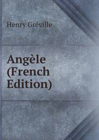 Angele (French Edition)