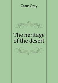The heritage of the desert