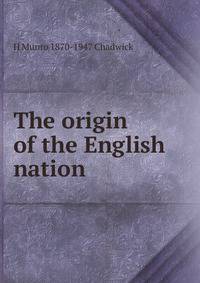 The origin of the English nation