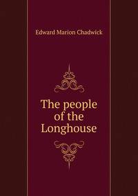The people of the Longhouse