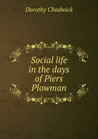 Social life in the days of Piers Plowman