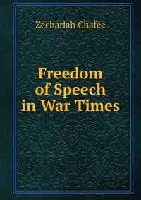 Freedom of Speech in War Times