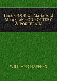 Hand-BOOK OF Marks And MonograMs ON POTTERY &amp; PORCELAIN