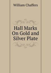 Hall Marks On Gold and Silver Plate