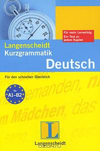 Langenscheidt Kurzgrammatik Deutsch (A1-B2)