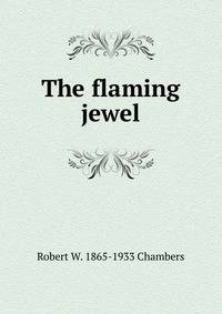 The flaming jewel
