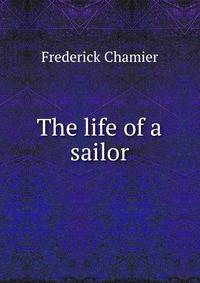 The life of a sailor