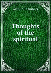 Thoughts of the spiritual