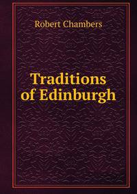 Traditions of Edinburgh