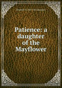 Patience: a daughter of the Mayflower
