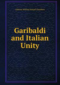 Garibaldi and Italian Unity