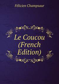 Le Coucou (French Edition)