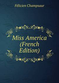 Miss America (French Edition)