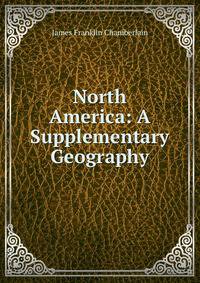 North America: A Supplementary Geography