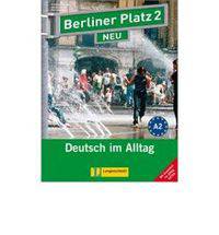 Berliner Platz 2 NEU. Lehr - und Arbeitsbuch 2 mit 2 Audio-CDs und "Im Alltag EXTRA": Deutsch im Alltag (+ Audio CD)