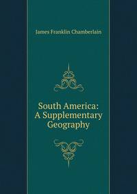 South America: A Supplementary Geography