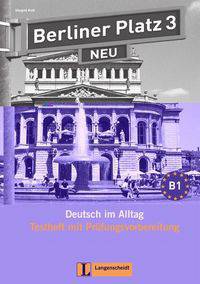 Berliner Platz 3. NEU Testheft mit Prufungsvorbereitung (+ Audio CD)
