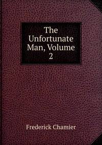 The Unfortunate Man, Volume 2