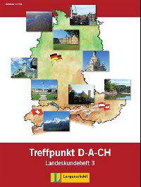 Berliner Platz 3 NEU. Treffpunkt D-A-CH Landeskundeheft