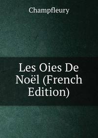 Les Oies De Noel (French Edition)