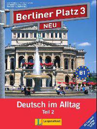 Berliner Platz 3 NEU Lehr- und Arbb. Teil 2 + CD miit &amp;quot;Im Alltag EXTRA&amp;quot;