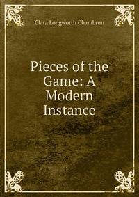 Pieces of the Game: A Modern Instance