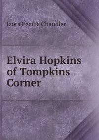 Elvira Hopkins of Tompkins Corner