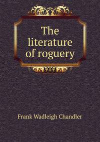 The literature of roguery