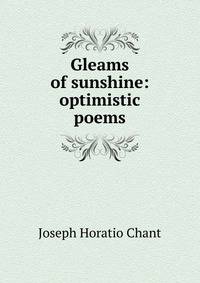 Gleams of sunshine: optimistic poems