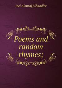 Poems and random rhymes;