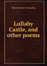 Lullaby Castle, and other poems