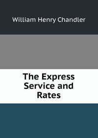 The Express Service and Rates