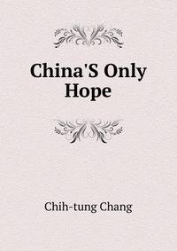 China'S Only Hope