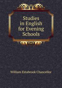 Studies in English for Evening Schools