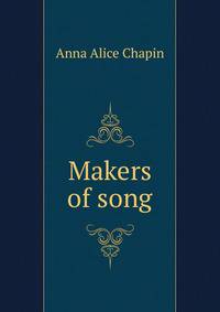 Makers of song