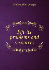 Fiji-its problems and resources