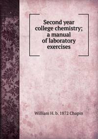 Second year college chemistry; a manual of laboratory exercises