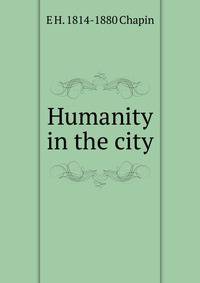 Humanity in the city