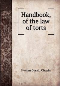 Handbook, of the law of torts