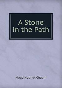 A Stone in the Path