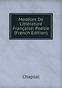 Modeles De Litterature Francaise: Poesie (French Edition)